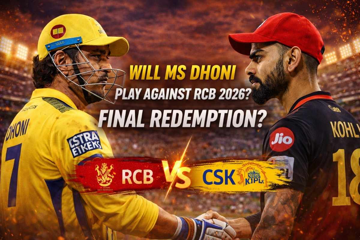 Will MS Dhoni Play Against RCB 2026? Final Redemption Story Explained